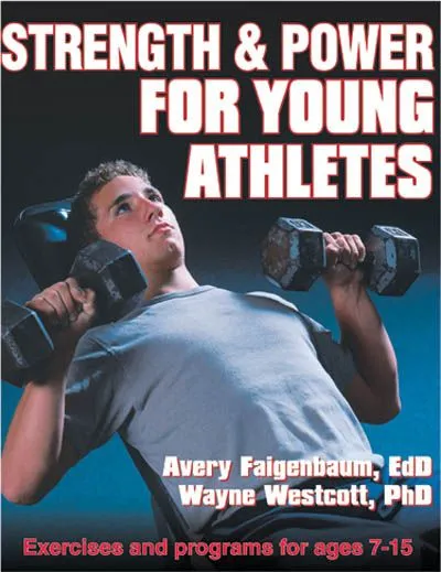 Human Kinetics Strength & Power For Young Athletes, Book 1 Human Kinetics Strength & Power For Young Athletes, Book